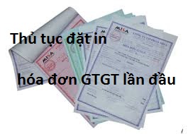 Trình tự thủ tục đặt mua, đặt in hóa đơn GTGT lần đầu tại Nghệ An
