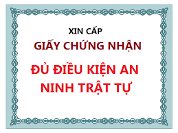 Hồ sơ xin giấy phép đủ điều kiện an ninh trật tự tại Nghệ An